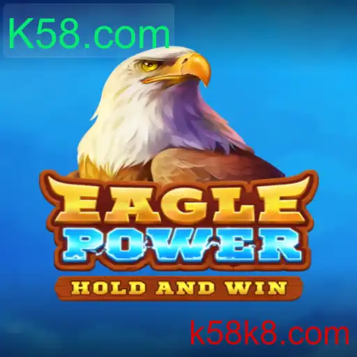 Descubra o Mundo Empolgante de EaglePower: Aventura e Estratégia no K58.com