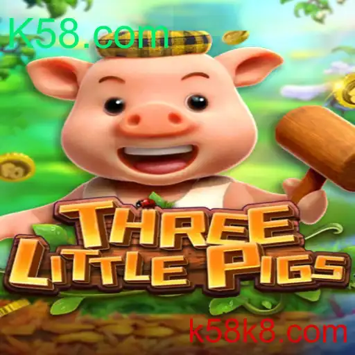 THREELITTLEPIGS: Um Novo Jogo Empolgante na K58.com